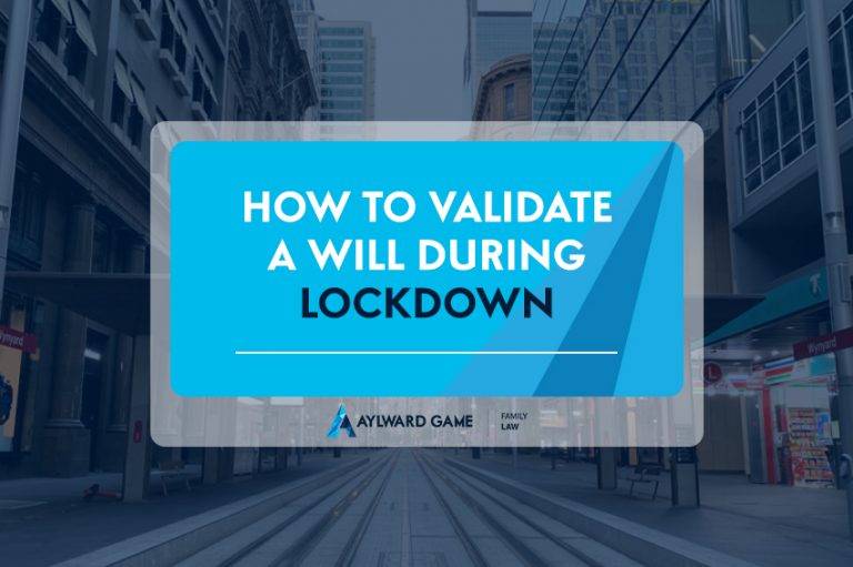 validate a Will during lockdown